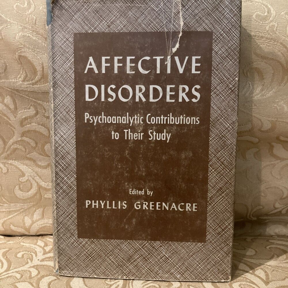 Affective Disorders: Psychoanalytic Contributions To Their Study,￼ 1953, VG